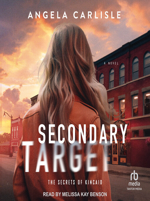 Title details for Secondary Target by Angela Carlisle - Available